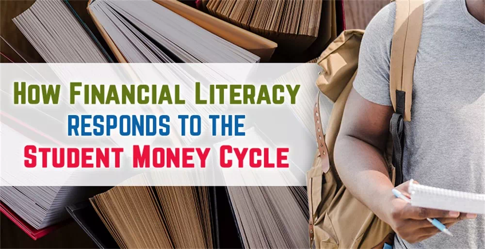 How Financial Literacy Responds to the Student Money Cycle
