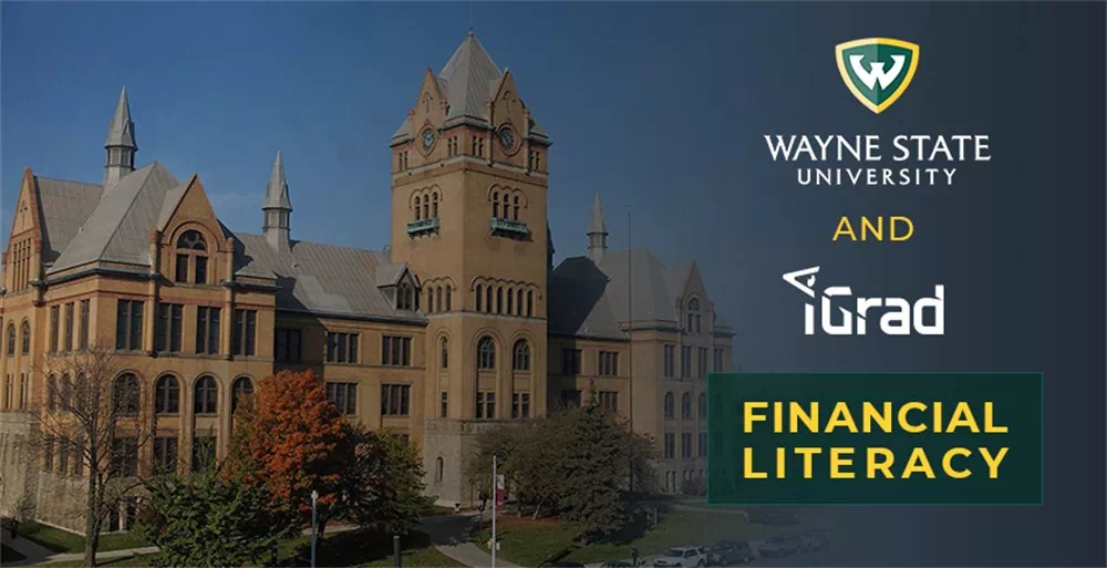 Building on Wayne State University campus with the words Wayne State University and iGrad Financial Literacy